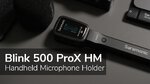 Uchwyt ręczny Saramonic Blink500 ProX HM do nadajników